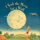 Carolyn Curtis - I Took the Moon for a Walk - 9781846862007 - V9781846862007