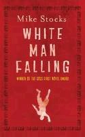Mike Stocks - White Man Falling - 9781846880360 - V9781846880360