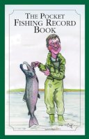 Quiller Publishing Ltd - The Pocket Fishing Record Book - 9781846891632 - V9781846891632