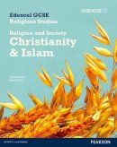 Sarah Tyler - Edexcel GCSE Religious Studies Unit 8B: Religion & Society - Christianity & Islam Student Book - 9781846904233 - V9781846904233