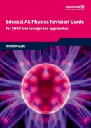 Tuggey, Tim; Laird, Richard; Anning, Pauline C.; Bridgeman, Keith - Edexcel AS Physics Revision Guide - 9781846905957 - V9781846905957