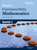 Tony Cushen - Edexcel Functional Skills Mathematics Level 1 Student Book - 9781846907692 - V9781846907692