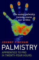 Johnny Fincham - Palmistry - 9781846940477 - V9781846940477