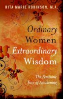Rita Robinson - Ordinary Women, Extraordinary Wisdom - 9781846940682 - V9781846940682