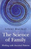 Nikki Mackay - The Science of Family - 9781846942006 - V9781846942006
