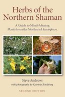 Steve Andrews - Herbs of the Northern Shaman - 9781846943690 - V9781846943690