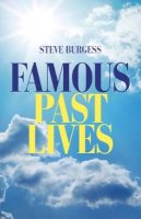 Steve Burgess - Famous Past Lives - 9781846944949 - V9781846944949