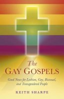 Keith Sharpe - The Gay Gospels - 9781846945489 - V9781846945489