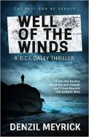 Denzil Meyrick - Well of the Winds: A D.C.I. Daley Thriller (The D.C.I. Daley Series) - 9781846973727 - V9781846973727