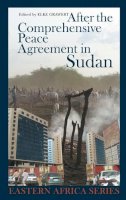 Elke Grawert - After the Comprehensive Peace Agreement in Sudan - 9781847010223 - V9781847010223