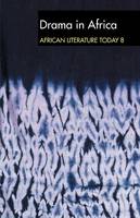 Eldred Durosimi Jone - ALT 8 Drama in Africa: African Literature Today: A review - 9781847011213 - V9781847011213