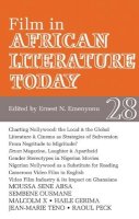 Ernest N. Emenyonu (Ed.) - ALT 28 Film in African Literature Today - 9781847015105 - V9781847015105