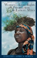 Elizabeth Daley - Women´s Land Rights and Privatization in Eastern Africa - 9781847016119 - V9781847016119
