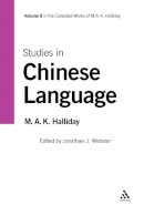 M.a.k. Halliday - Studies in Chinese Language: Volume 8 - 9781847065759 - V9781847065759