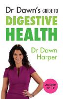 Dawn Harper - Dr Dawn's Guide to Digestive Health - 9781847093622 - V9781847093622