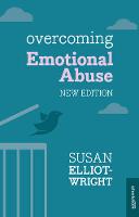 Susan Elliot-Wright - OVERCOMING EMOTIONAL ABUSE - 9781847094056 - V9781847094056