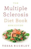 Buckley, Tessa - The Multiple Sclerosis Diet Book - 9781847094155 - 9781847094155