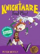 Peter Bently - Foul Play! (Knightmare) - 9781847156129 - V9781847156129