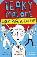 Barry Hutchison - Worst Ever School Trip 2017 (Beaky Malone) - 9781847157751 - V9781847157751