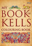  - My Book of Kells Colouring Book - 9781847172747 - 9781847172747