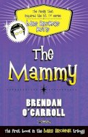 Brendan O´carroll - The Mammy - 9781847173225 - V9781847173225