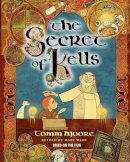 Tomm Moore - The Secret of Kells - 9781847175847 - V9781847175847