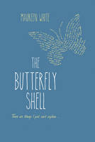 Maureen White - The Butterfly Shell - 9781847176783 - KTJ8038628