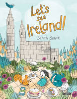 Sarah Bowie - Let´s See Ireland! - 9781847177315 - V9781847177315