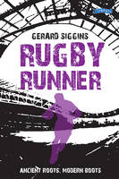 Gerard Siggins - Rugby Runner (Rugby Spirit) - 9781847179135 - V9781847179135