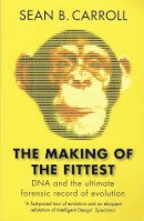 Sean B. Carroll - The Making of the Fittest - 9781847247247 - V9781847247247