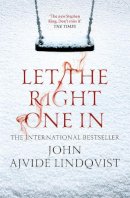 John Ajvide Lindqvist - Let the Right One in Film Tie - 9781847248480 - V9781847248480