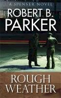 Robert B. Parker - Rough Weather - 9781847249593 - V9781847249593