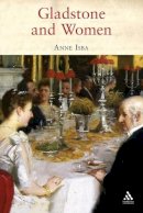 Anne Isba - Gladstone and Women - 9781847250261 - V9781847250261