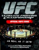 Thomas M. Gerbasi - UFC Official Fan's Guide: As Real As It Gets - 9781847328656 - 9781847328656