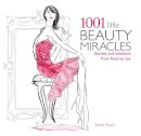 Esme Floyd - 1001 Little Beauty Miracles: Secrets and Solutions from Head to Toe - 9781847329523 - V9781847329523