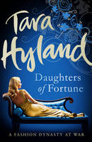 Tara Hyland - Daughters of Fortune - 9781847376961 - KST0011052