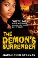 Sarah Rees Brennan - The Demon's Surrender - 9781847382917 - V9781847382917