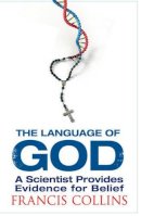 Francis Collins - The Language of God: A Scientist Presents Evidence for Belief - 9781847390929 - V9781847390929