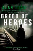 Alan Judd - Breed of Heroes - 9781847397720 - V9781847397720