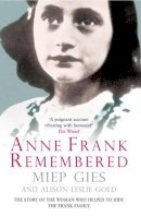 Miep Gies - Anne Frank Remembered - 9781847398222 - V9781847398222