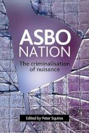 Peter (Ed) Squires - ASBO Nation - 9781847420275 - V9781847420275