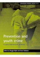 Maggie Solom - Prevention and Youth Crime - 9781847422637 - V9781847422637