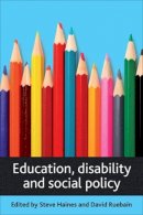 Steve Haines - Education, Disability and Social Policy - 9781847423368 - V9781847423368