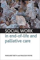 Margaret Reith - Social Work in End-of-life and Palliative Care - 9781847424143 - V9781847424143