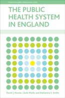 Hunter Et Al - The Public Health System in England - 9781847424624 - V9781847424624