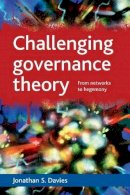 Jonathan.s Davies - Challenging Governance Theory - 9781847426147 - V9781847426147