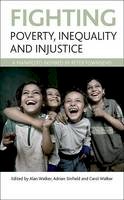 A (Ed)Et Al Walker - Fighting Poverty, Inequality and Injustice - 9781847427144 - V9781847427144