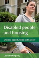 Laura Hemingway - Disabled People and Housing - 9781847428059 - V9781847428059