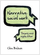 Clive Baldwin - Narrative Social Work - 9781847428257 - V9781847428257