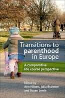 Ann Nilsen - Transitions to Parenthood in Europe - 9781847428646 - V9781847428646